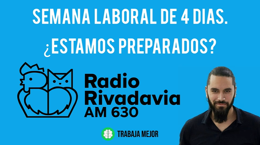SEMANA LABORAL DE 4 DIAS: ¿Estamos preparados? | Radio Rivadavia | Herno Gómez